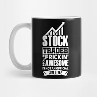 Awesome Stock Trade Shop Mug